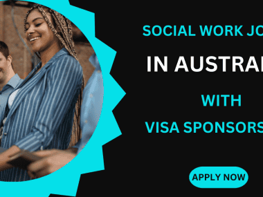 SOCIAL WORK JOBS IN AUSTRALIA WITH VISA SPONSORSHIP
