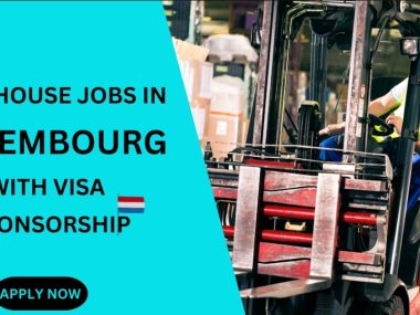 Warehouse Jobs in Luxembourg with visa sponsorship