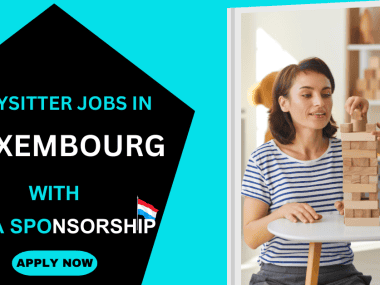 BABYSITTER JOBS IN LUXEMBOURG WITH VISA SPONSORSHIP